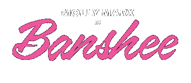Molly Marx is Banshee